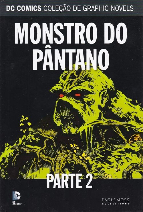 DC Comics - Coleção de Graphic Novels # 067 - Monstro do Pântano - Parte 2