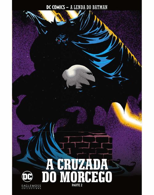 DC Comics - A Lenda do Batman # 29 - A Cruzada do Morcego - Parte 2