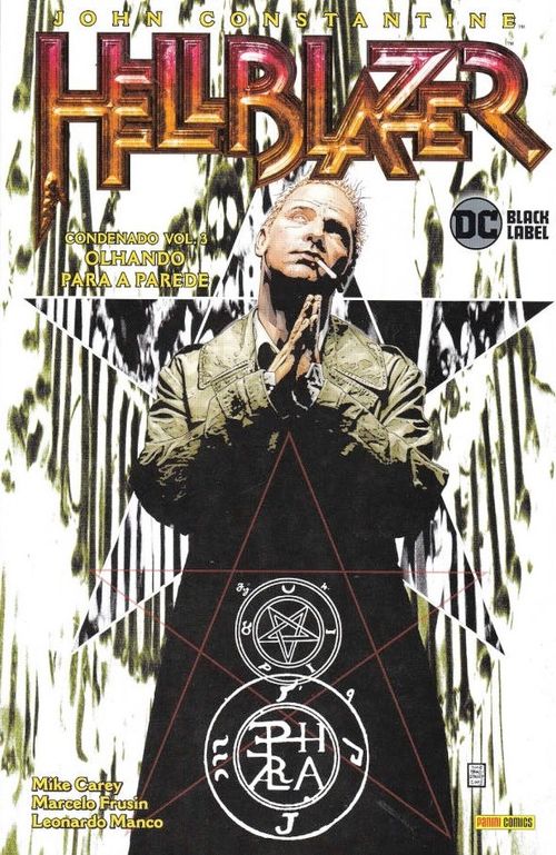 John Constantine - Hellblazer - Condenado - Volume 3 - Olhando Para a Parede
