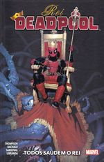 Rika-Comic-Shop--Rei-Deadpool---1---Todos-Saudem-o-Rei-