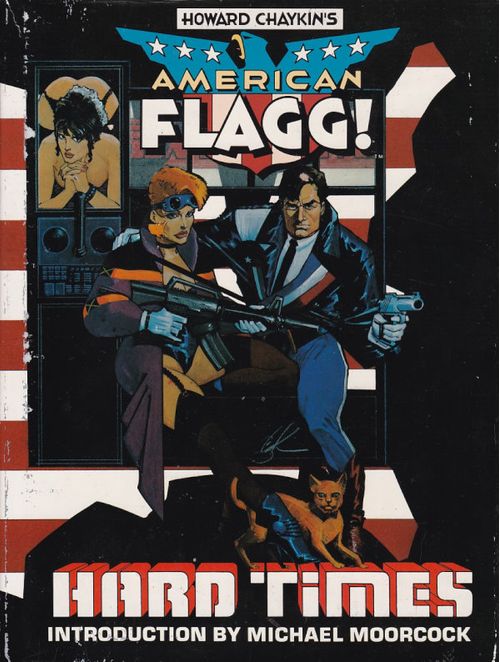 American Flagg - Hard Times (HC)