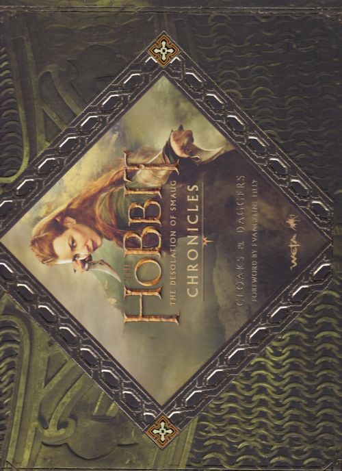 Hobbit - The Desolation of Smaug - Chronicles - Cloaks and Daggers (HC)