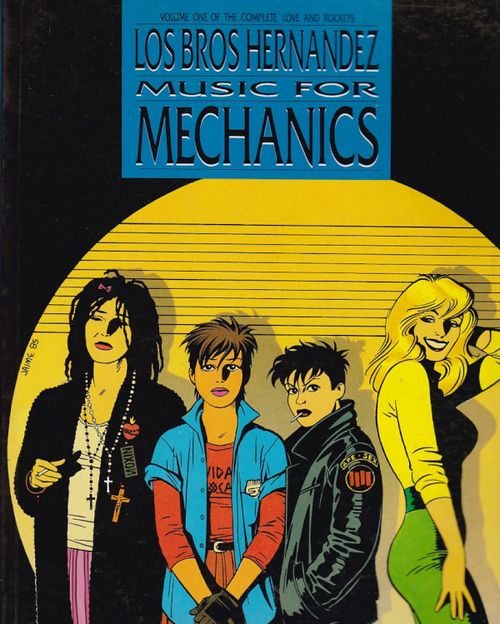 Love and Rockets Collection # 01 - Music For Mechanics (TPB)