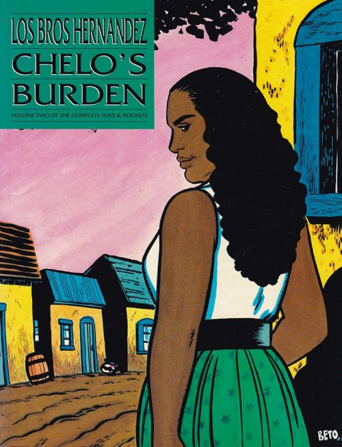 Love and Rockets Collection # 02 - Chelo's Burden (TPB)