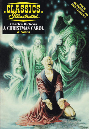 Classics Illustrated - Study Guide - Charles Dickens - A Christmas Carol