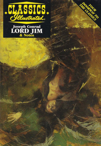 Classics Illustrated - Study Guide - Joseph Conrad - Lord Jim