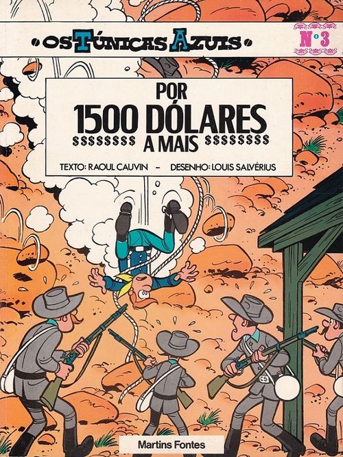 Túnicas Azuis - Por 1500 Dólares a Mais