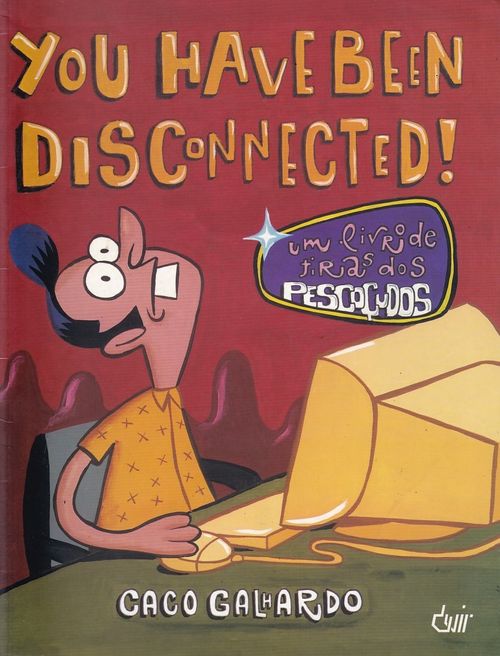 You have Been Disconnected!