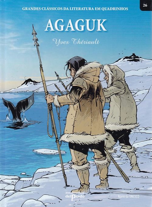 Grandes Clássicos da Literatura em Quadrinhos # 26 - Agaguk