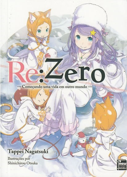 Re: Zero - Começando uma Vida em Outro Mundo # 06 (Novels)