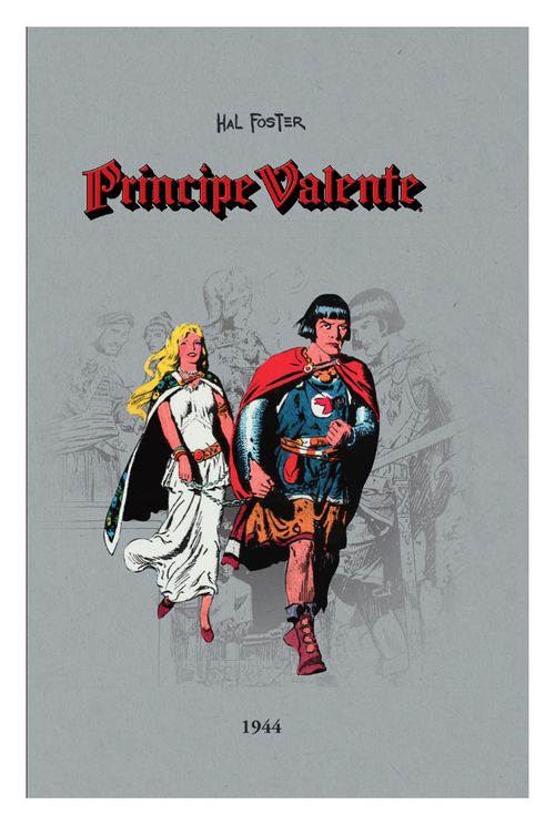 Príncipe Valente - Ano 1944