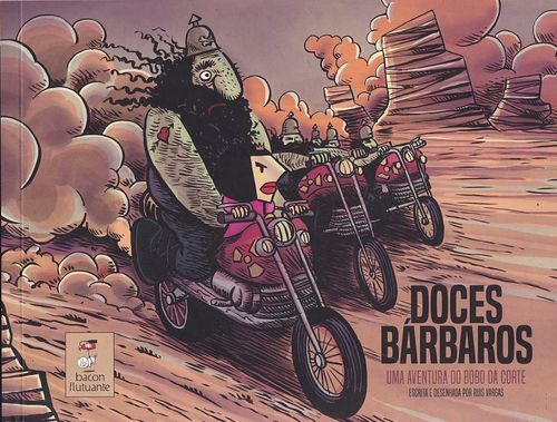 Doces Bárbaros - Uma Aventura do Bobo da Corte