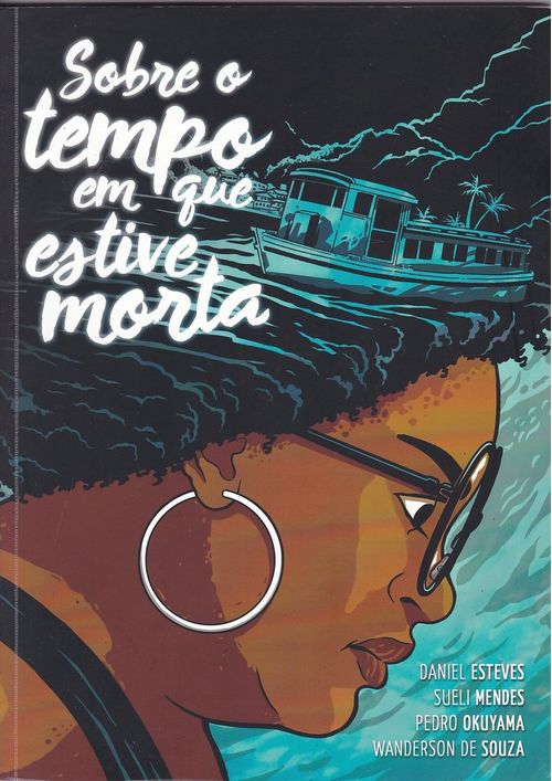 Sobre o Tempo Que Estive Morta