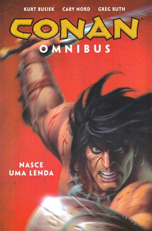 Conan Omnibus - Volume 1 - Nasce Uma Lenda