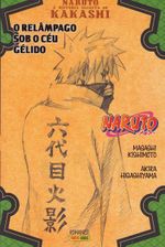 Rika-Comic-Shop--Naruto-e-a-Historia-Secreta-de-Kakashi---O-Relampago-Sob-o-Ceu-Gelido--Novel-