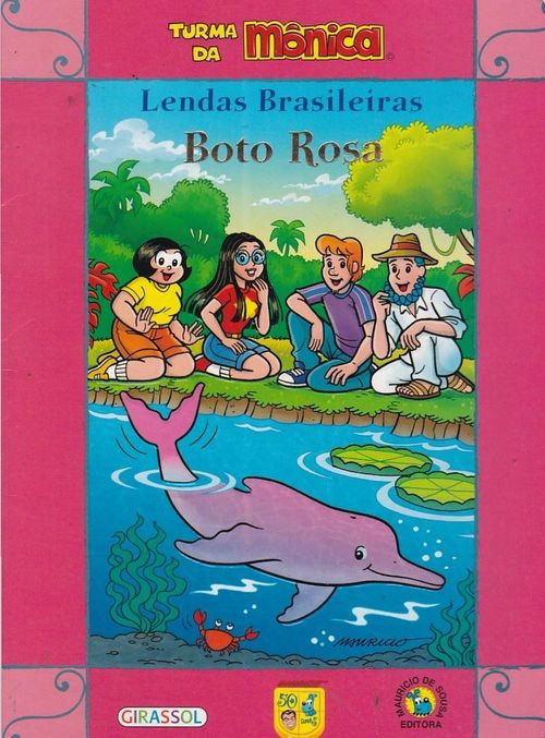 Turma da Mônica - Lendas Brasileiras - Boto Rosa