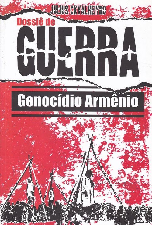 Dossiê Armenio - Genocídio Armênio