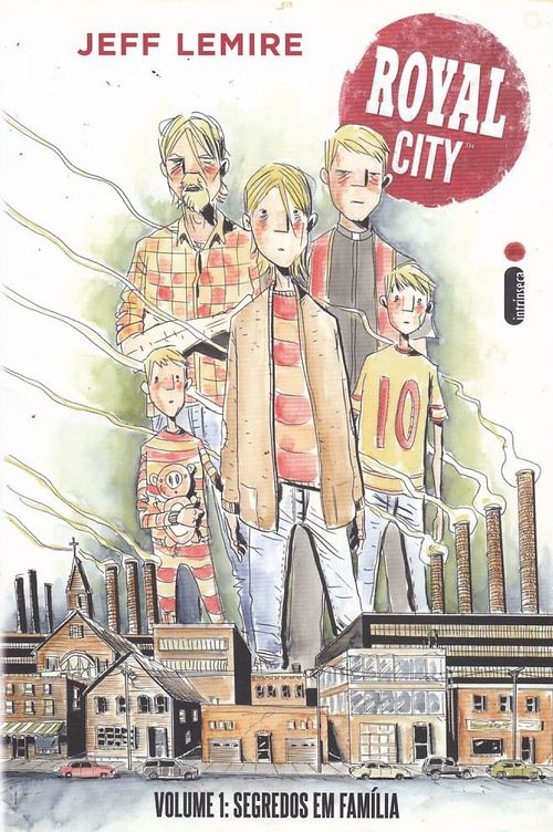 Royal City - Volume 1