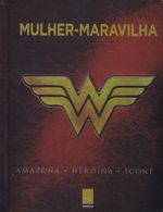 Rika-Comic-Shop--Mulher-Maravilha---Amazona-Heroina-e-Icone