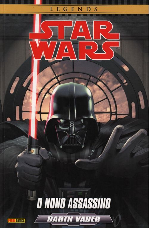 Star Wars Legends - Darth Vader - O Nono Assassino
