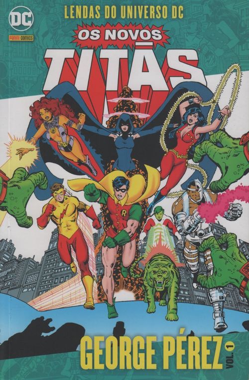 Lendas do Universo DC - Os Novos Titãs - George Pérez # 01