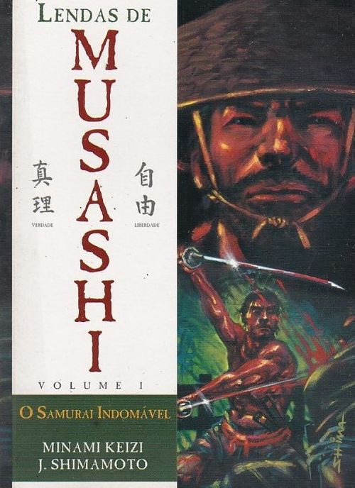 Lendas de Musashi - Volume 1 - O Samurai Indomável
