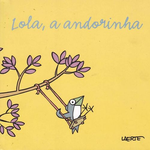 Lola - A Andorinha