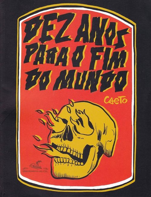Dez Anos Para O Fim Do Mundo