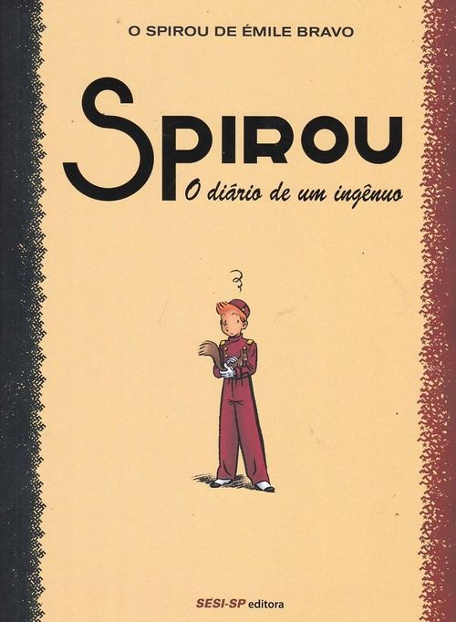 Spirou de Schwartz e Yann - O Diário de um Ingênuo