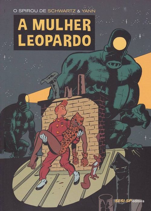 Spirou de Schwartz e Yann - A Mulher Leopardo