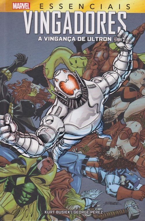 Marvel Essenciais - Vingadores - A Vingança de Ultron