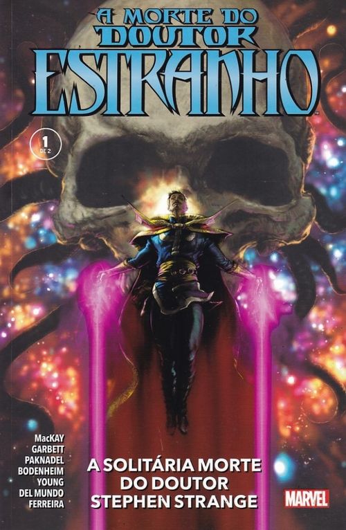 Morte do Doutor Estranho # 1 - A Solitária Morte do Doutor Stephen Strange