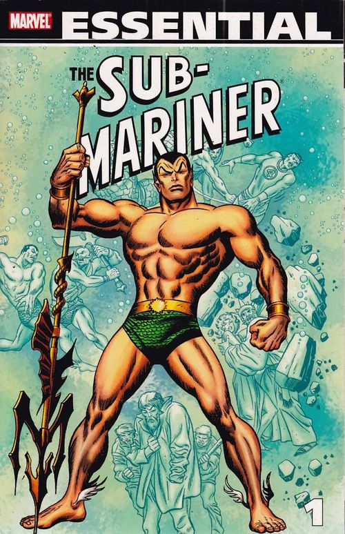 Essential Sub-Mariner - Volume 1 (TPB)