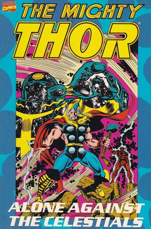 Thor - Alone Against the Celestials (TPB)