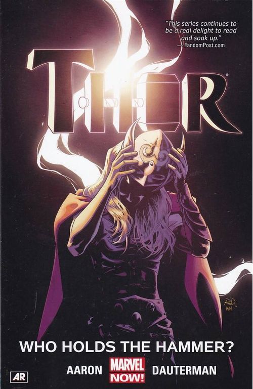 Thor - Marvel Now # 2 - Who Holds the Hammer? (TPB)