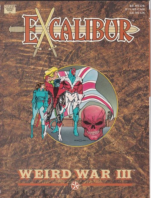 Marvel Graphic Novel - Excalibur - Weird War III (TPB)
