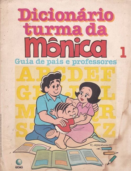Dicionário da Turma da Mônica - Guia de Pais e Professores
