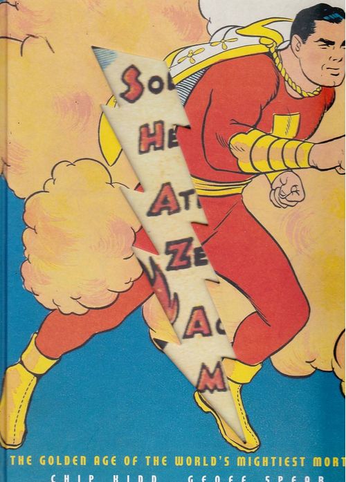 Shazam - The Golden Age of the World's Mightiest Mortal (HC)
