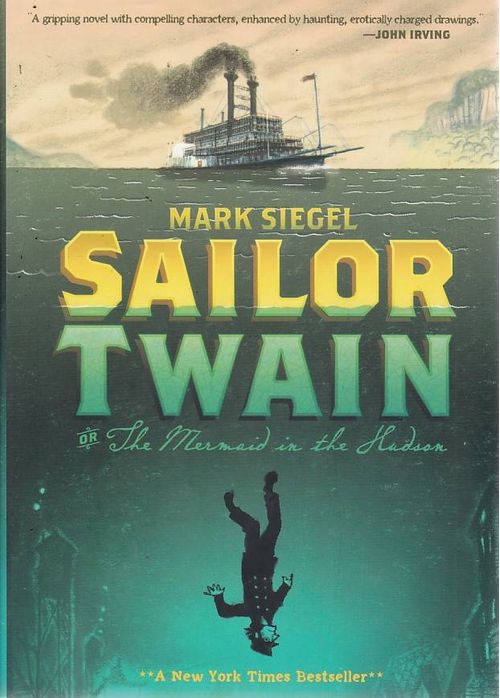 Sailor Twain or The Mermaid in the Hudson (HC)