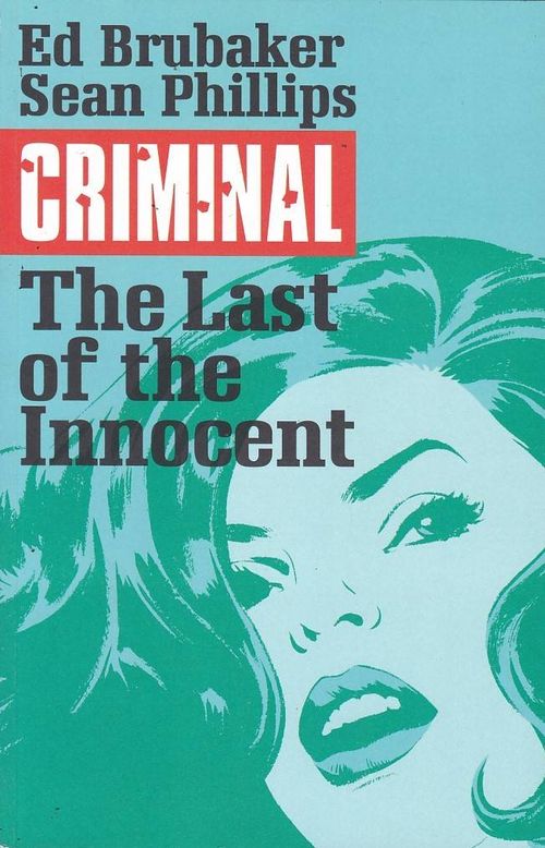 Criminal # 6 - The Last of the Innocent (TPB)