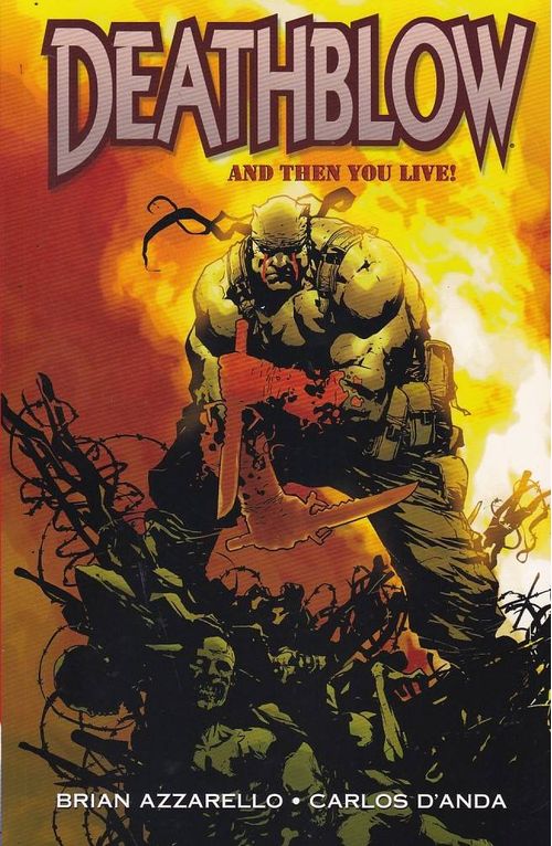 Deathblow - And Then You Live (TPB)