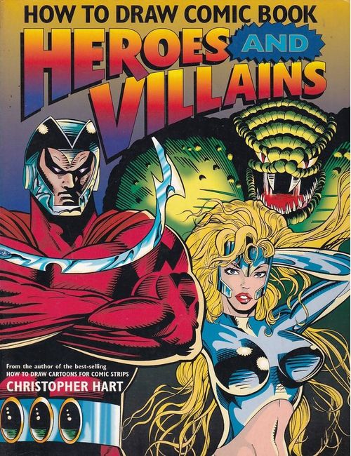 How to Draw Comics Book Heroes and Villains (TPB)