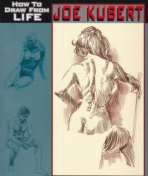 How to Draw From Life by Joe Kubert (TPB)