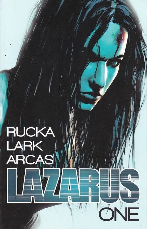 Lazarus - Volume 1 (TPB)