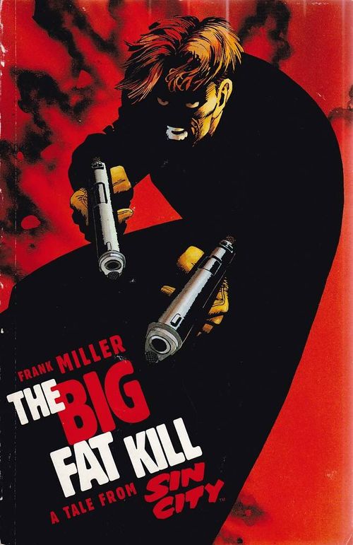 Sin City - The Big Fat Kill (TPB)