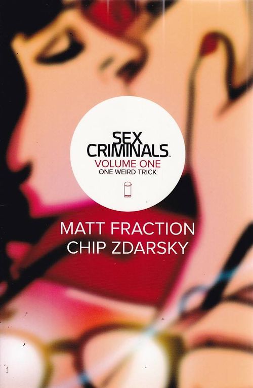 Sex Criminals - Volume 1 (TPB)