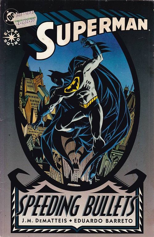 Superman - Speeding Bullets (TPB)