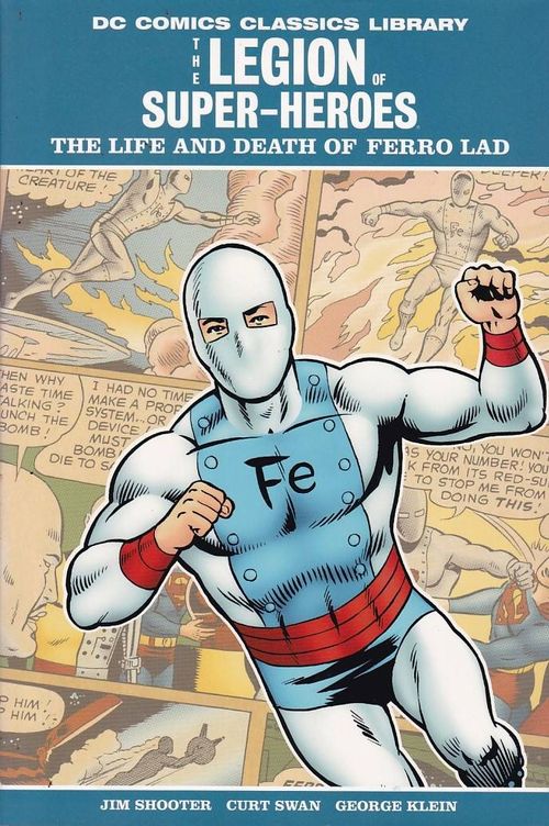 Legion of Super-Heroes - The Life and Death of Ferro Lad (HC)
