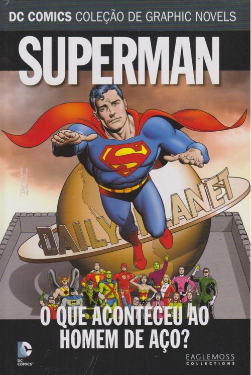 DC Comics - Coleção de Graphic Novels # 063 - Superman - O Que Aconteceu Ao Homem de Aço?