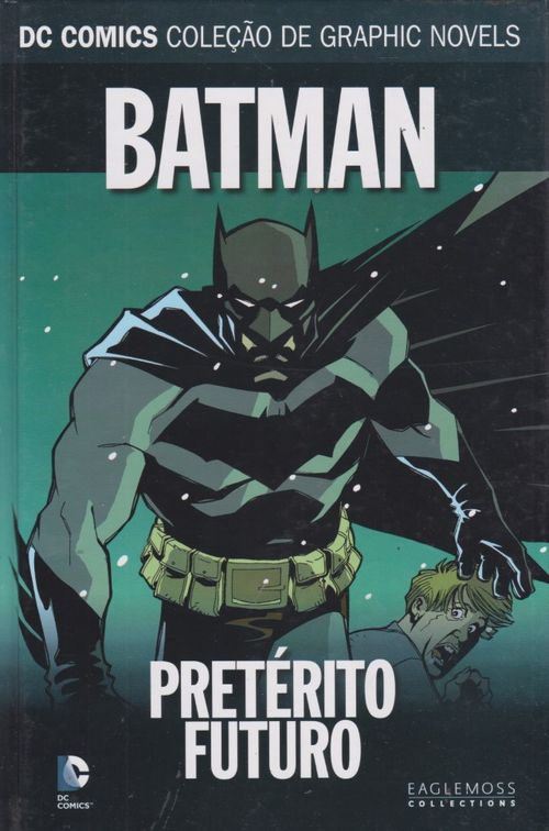 DC Comics - Coleção de Graphic Novels # 130 - Batman - Pretérito Futuro